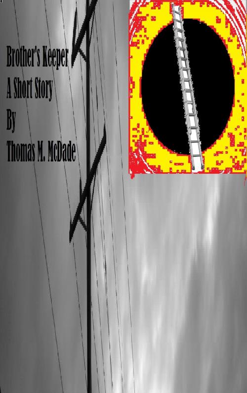 Cover of the book Brother's Keeper by Thomas M. McDade, Thomas M. McDade