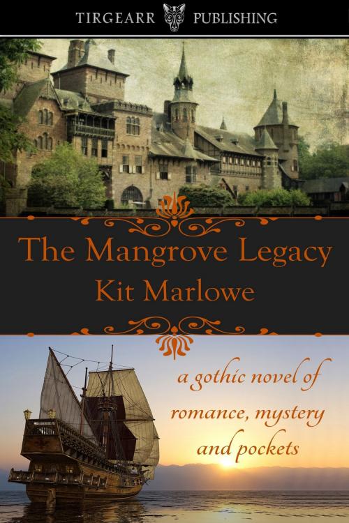 Cover of the book The Mangrove Legacy by Kit Marlowe, Tirgearr Publishing