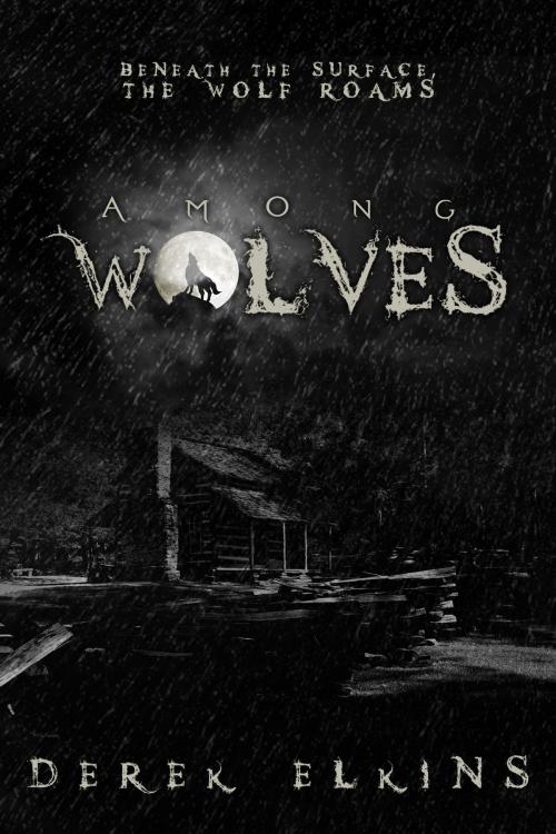 Cover of the book Among Wolves by Derek Elkins, Bard and Book