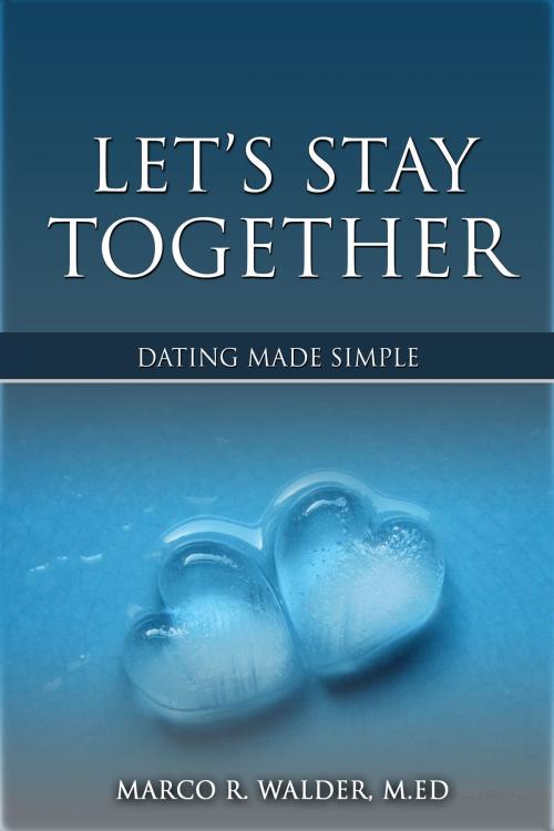 Cover of the book Let's Stay Together by Marco Walder, Marco Walder