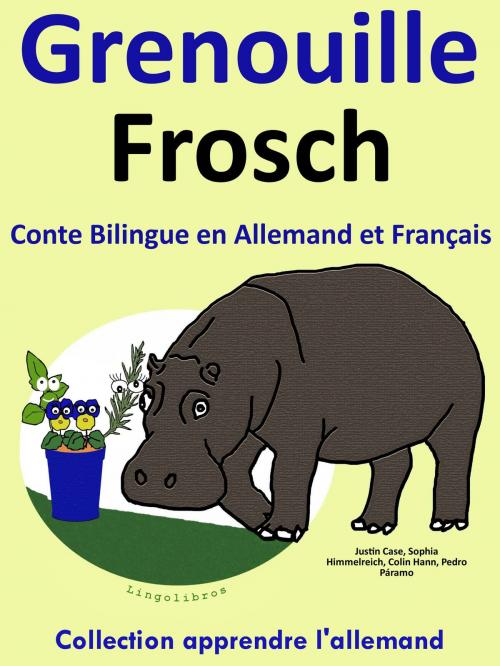 Cover of the book Conte Bilingue en Allemand et Français: Grenouille - Frosch. Collection apprendre l'allemand. by Colin Hann, LingoLibros