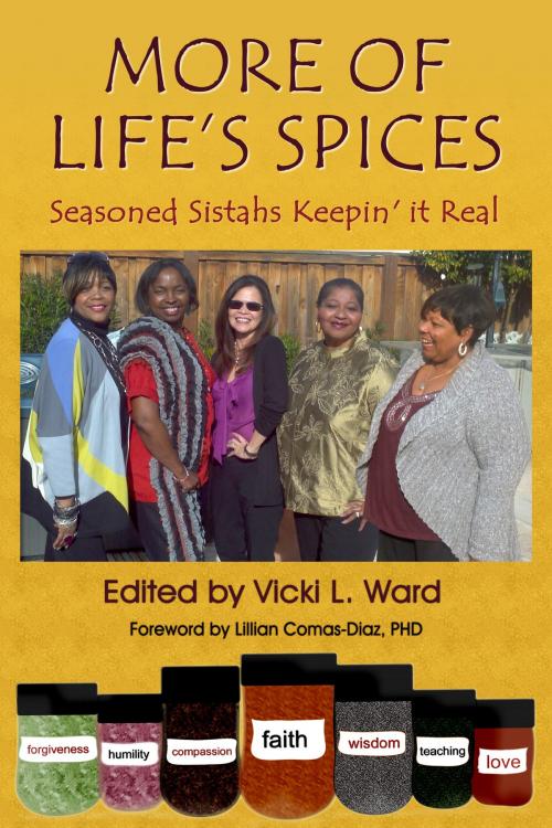 Cover of the book More of Life's Spices, Seasoned Sistahs Keepin' It Real by Vicki Ward, Vicki Ward