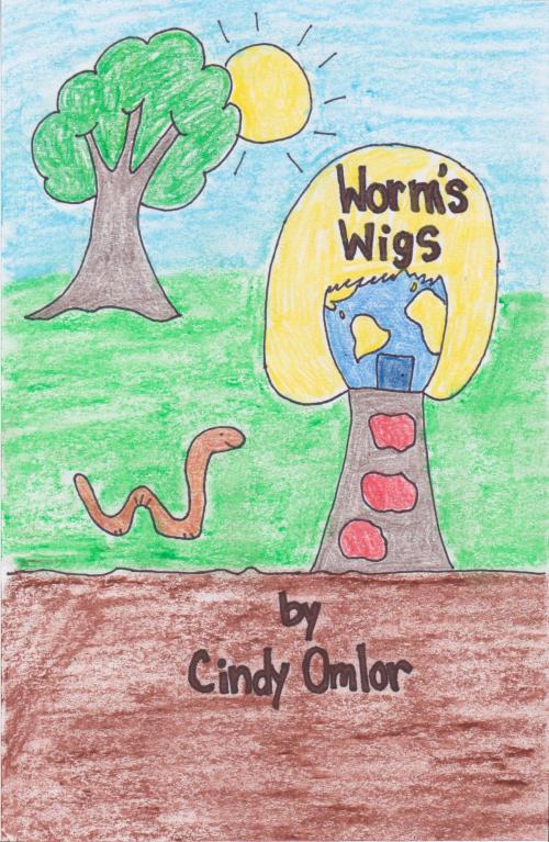 Cover of the book Worm's Wigs by Cindy Omlor, Cindy Omlor