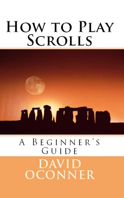 Cover of the book How To Play Scrolls by David Oconner, David Oconner
