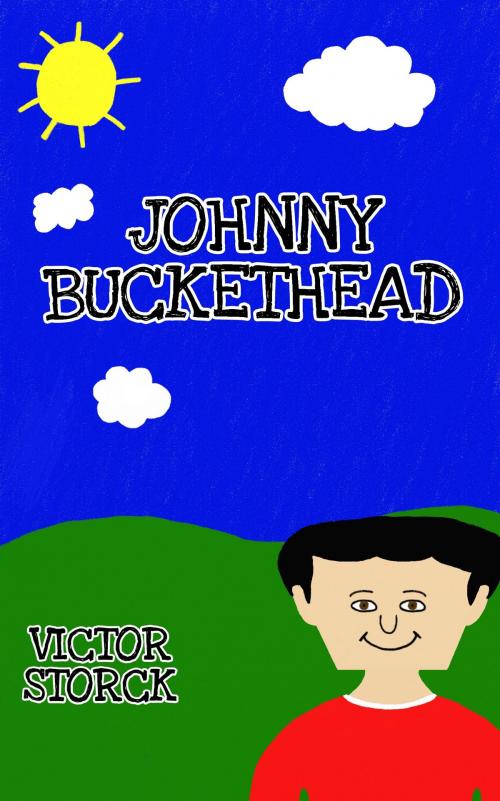 Cover of the book Johnny Buckethead by Victor Storck, Victor Storck