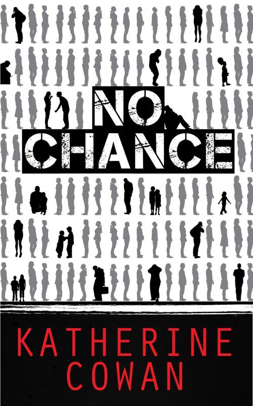 Cover of the book No Chance by Katherine Cowan, Katherine Cowan