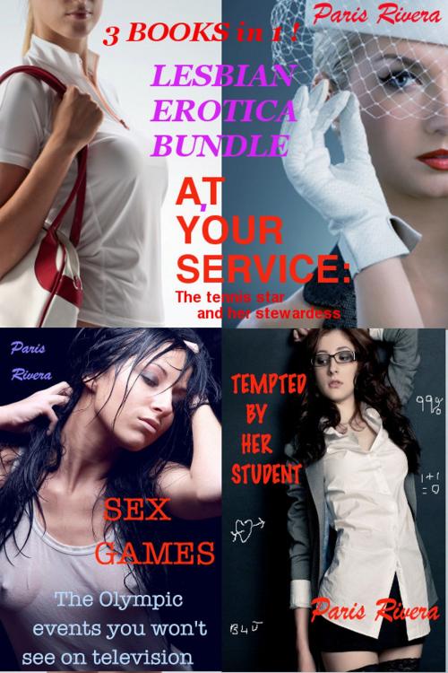 Cover of the book Lesbian Erotica Bundle (3 books) by Paris Rivera, Paris Rivera