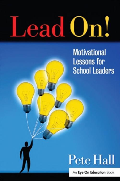 Cover of the book Lead On! by Pete Hall, Taylor and Francis