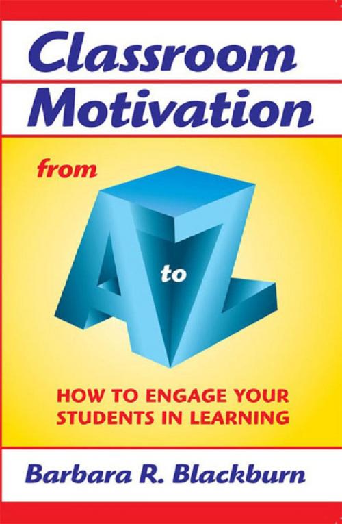 Cover of the book Classroom Motivation from A to Z by Barbara R. Blackburn, Taylor and Francis