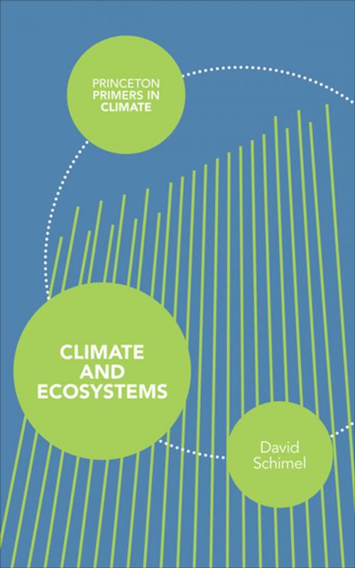 Cover of the book Climate and Ecosystems by David Schimel, Princeton University Press