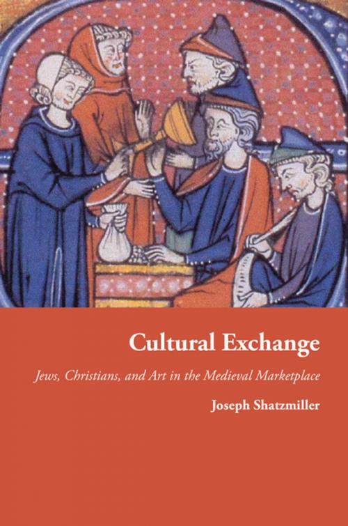Cover of the book Cultural Exchange by Joseph Shatzmiller, Princeton University Press