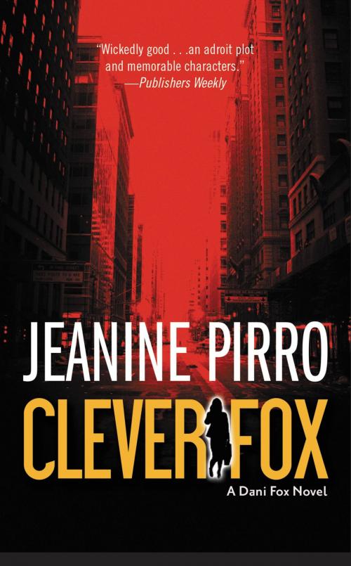Cover of the book Clever Fox by Jeanine Pirro, Hachette Books