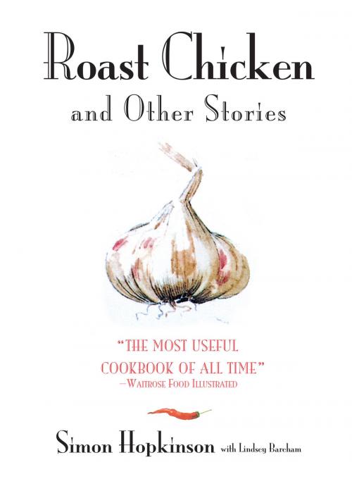 Cover of the book Roast Chicken and Other Stories by Simon Hopkinson, Hachette Books