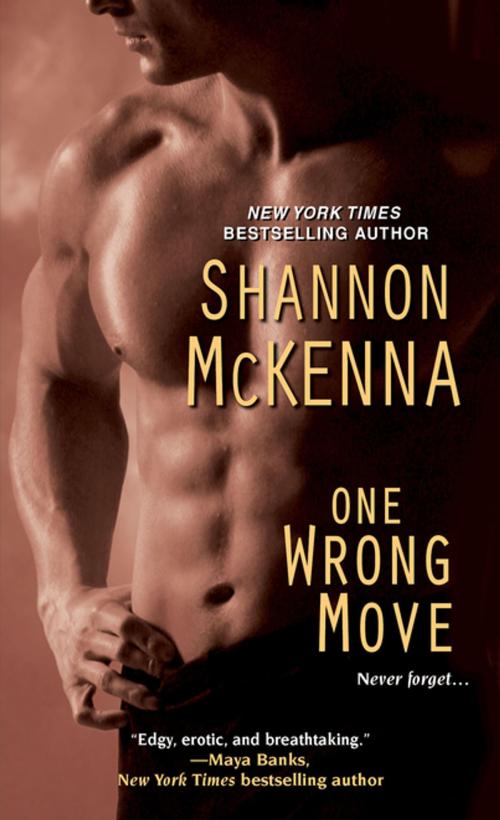 Cover of the book One Wrong Move by Shannon McKenna, Zebra Books