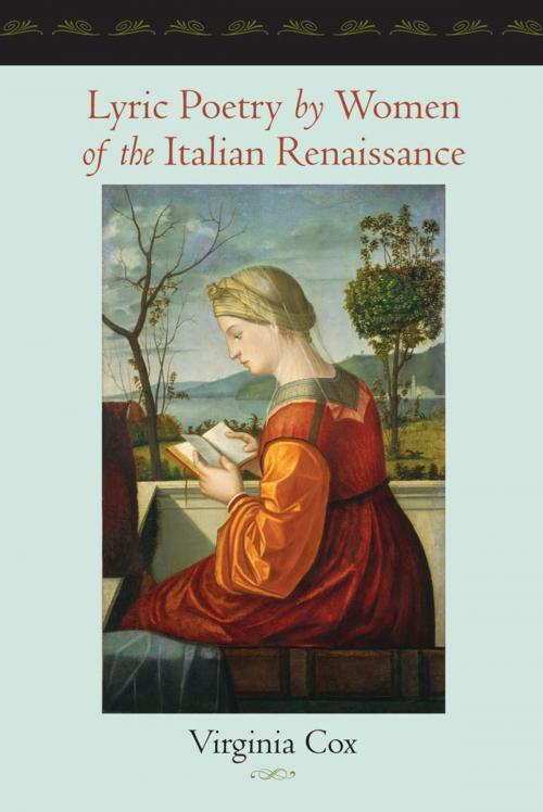 Cover of the book Lyric Poetry by Women of the Italian Renaissance by Virginia Cox, Johns Hopkins University Press