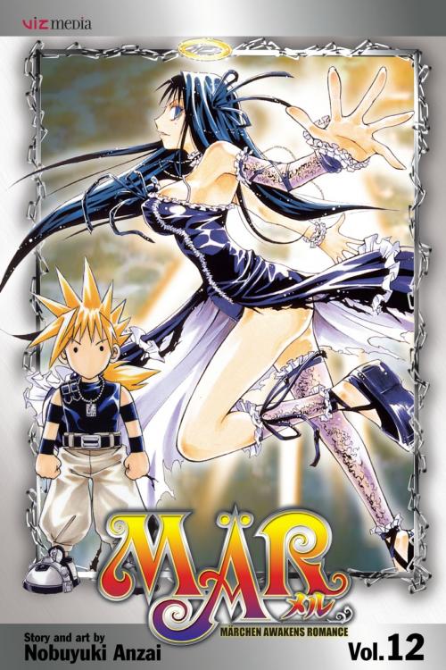 Cover of the book MÄR, Vol. 12 by Nobuyuki Anzai, VIZ Media