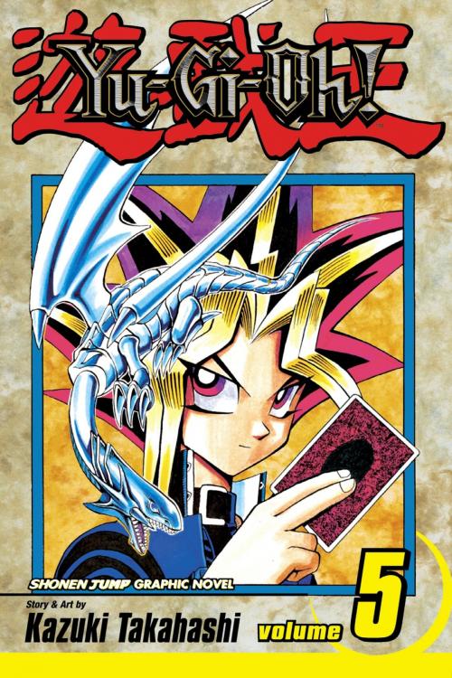 Cover of the book Yu-Gi-Oh!, Vol. 5 by Kazuki Takahashi, VIZ Media