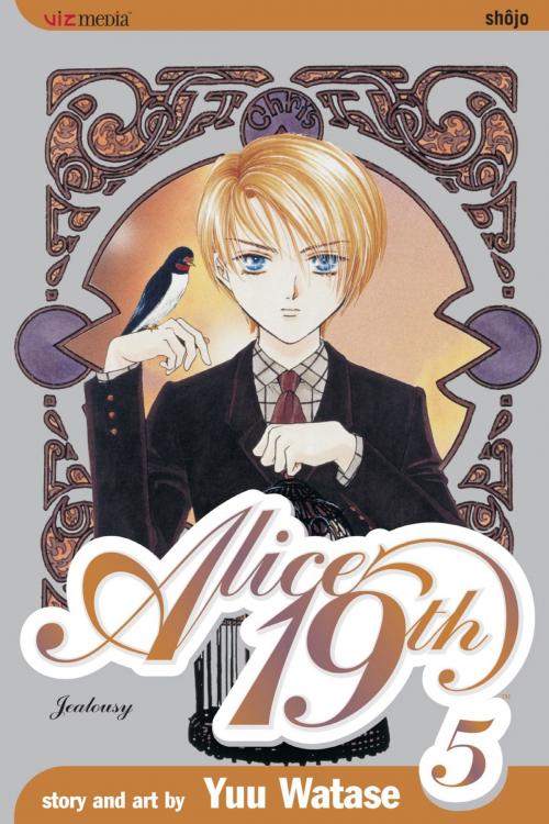 Cover of the book Alice 19th, Vol. 5 by Yuu Watase, VIZ Media