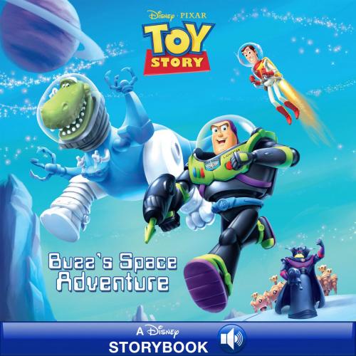 Cover of the book Toy Story: Buzz's Space Adventure by Disney Book Group, Disney Book Group