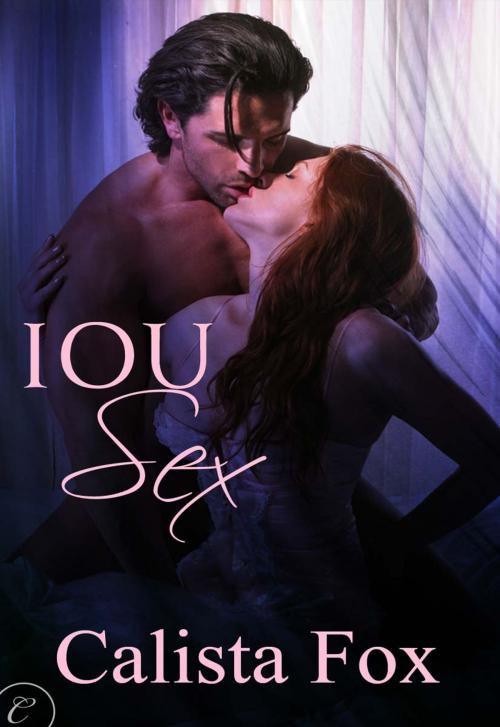 Cover of the book IOU Sex by Calista Fox, Carina Press