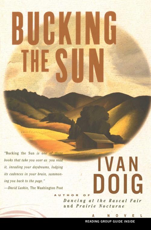 Cover of the book Bucking the Sun by Ivan Doig, Scribner
