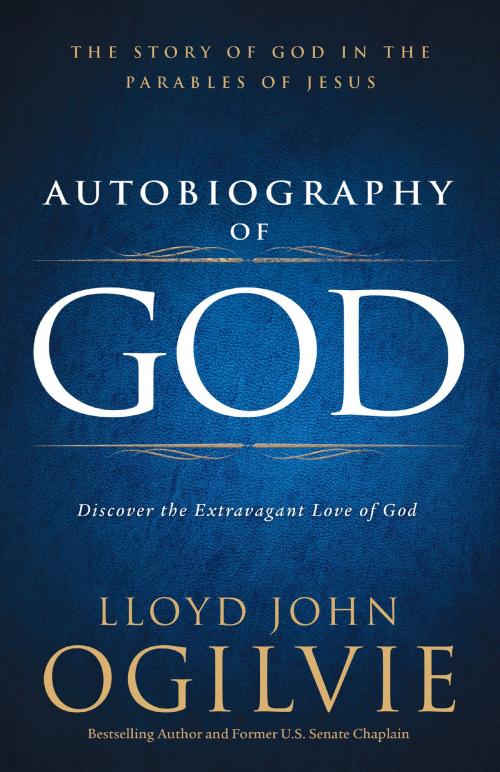 Cover of the book Autobiography of God by Lloyd John Ogilvie, Baker Publishing Group