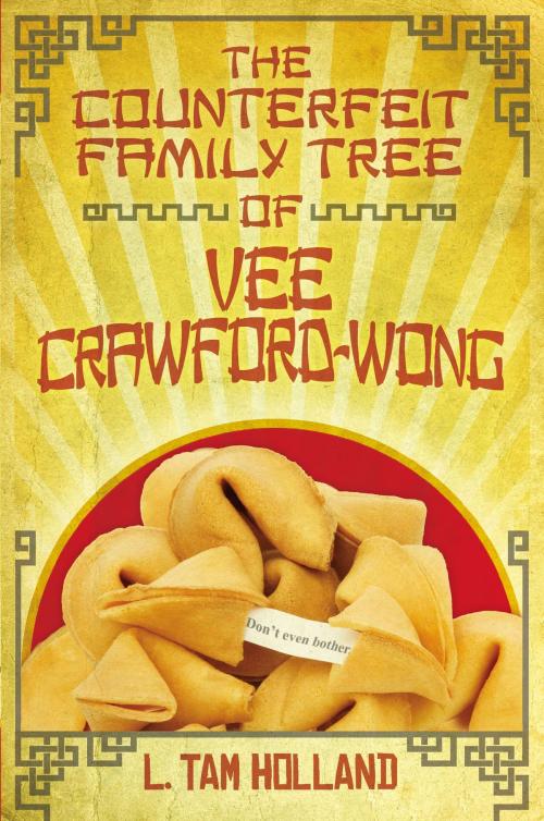 Cover of the book The Counterfeit Family Tree of Vee Crawford-Wong by L. Tam Holland, Simon & Schuster Books for Young Readers