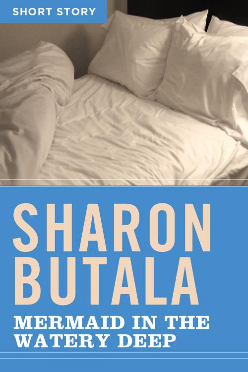 Cover of the book Mermaid In The Watery Deep by Sharon Butala, HarperCollins Publishers