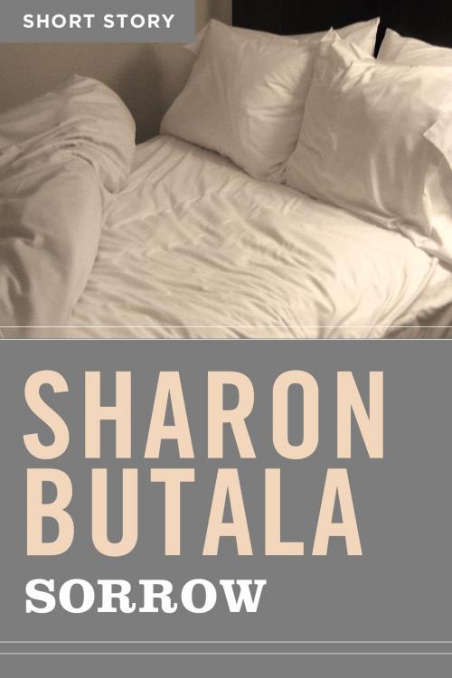 Cover of the book Sorrow by Sharon Butala, HarperCollins Publishers