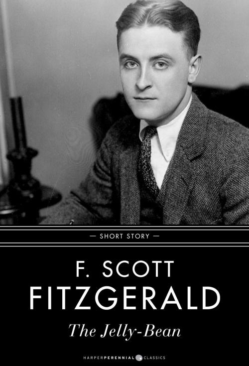 Cover of the book The Jelly-Bean by F. Scott Fitzgerald, HarperPerennial Classics