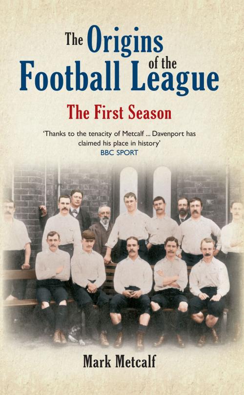 Cover of the book The Origins of the Football League by Mark Metcalf, Amberley Publishing