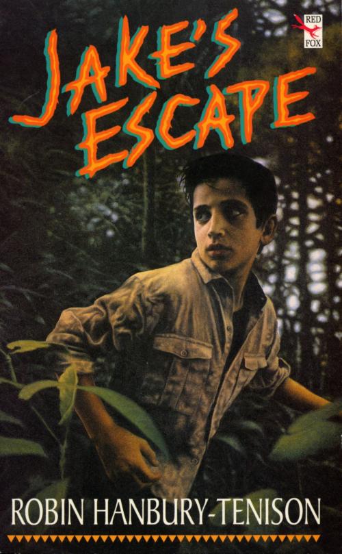 Cover of the book Jake's Escape by Robin Hanbury-Tenison, RHCP