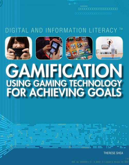 Cover of the book Gamification by Therese M. Shea, The Rosen Publishing Group, Inc