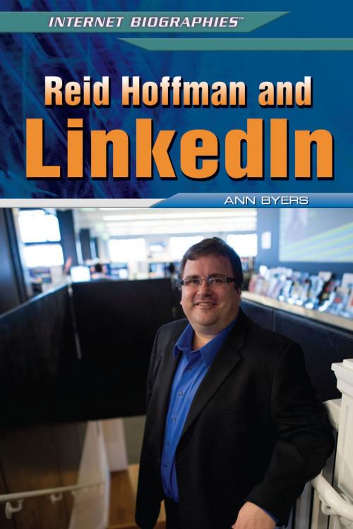Cover of the book Reid Hoffman and LinkedIn by Ann Byers, The Rosen Publishing Group, Inc
