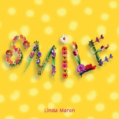 Cover of the book Smile by Linda Maron, Peter Stein, Andrews McMeel Publishing, LLC