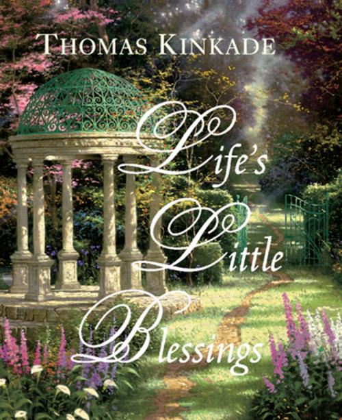 Cover of the book Life's Little Blessings by Thomas Kinkade, Andrews McMeel Publishing, LLC