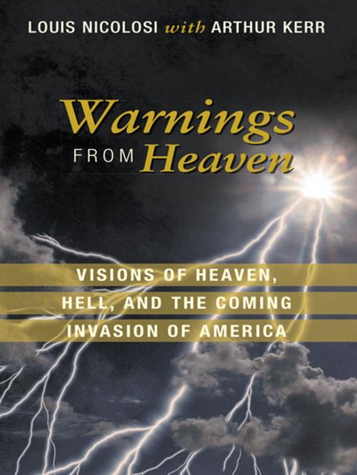 Cover of the book Warnings from Heaven by Louis Nicolosi, WestBow Press