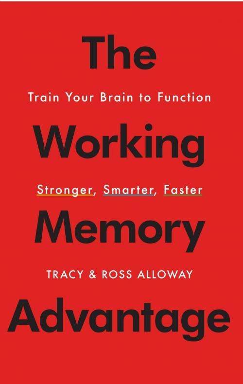 Cover of the book The Working Memory Advantage by Tracy Alloway, Ross Alloway, Simon & Schuster