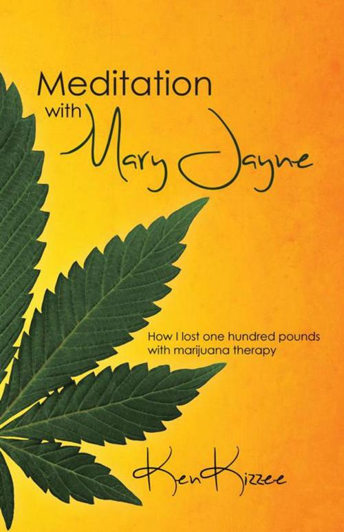 Cover of the book Meditation with Mary Jayne by Ken Kizzee, Balboa Press