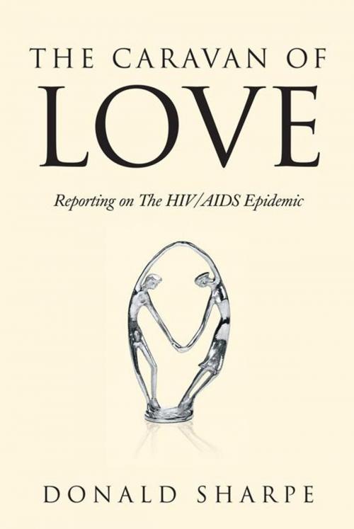 Cover of the book The Caravan of Love by Donald Sharpe, Balboa Press
