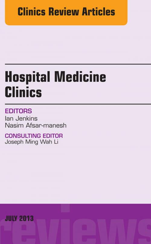 Cover of the book Volume 2, Issue 3, An issue of Hospital Medicine Clinics, E-Book by Ian Jenkins, Nasim Afsar-manesh, Elsevier Health Sciences