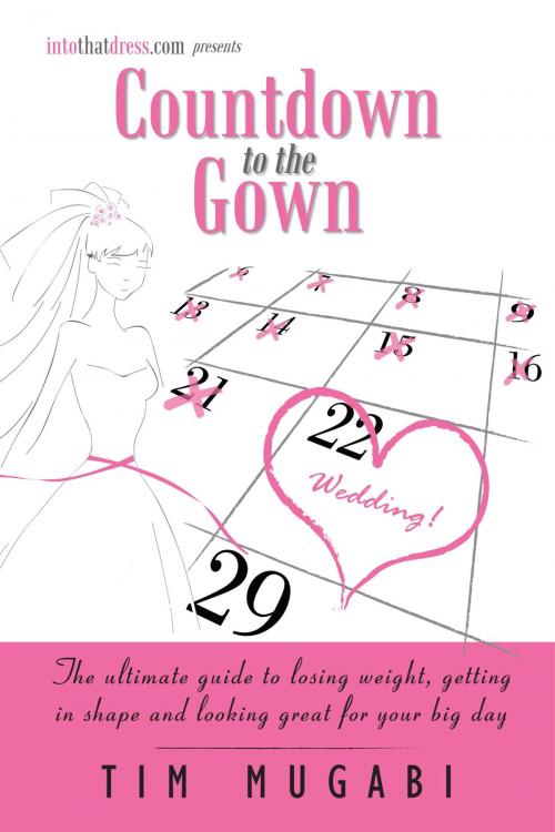 Cover of the book Countdown to the Gown by Tim Mugabi, eBookIt.com