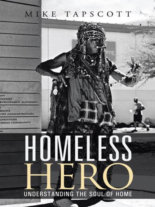 Cover of the book Homeless Hero by Mike Tapscott, Abbott Press