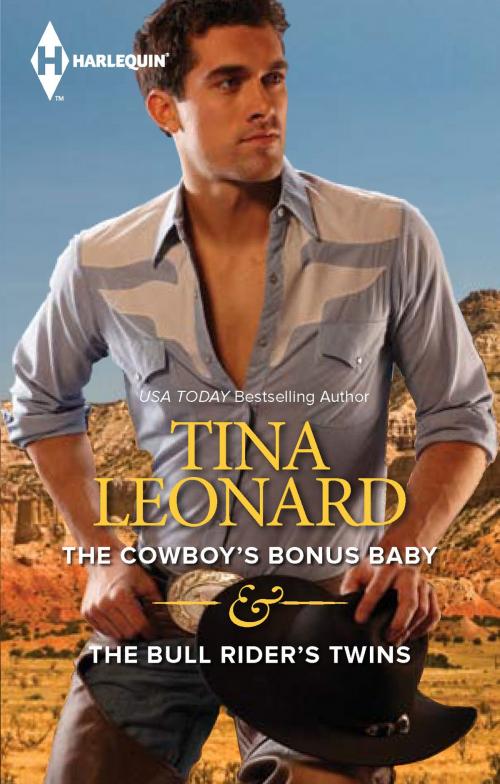 Cover of the book The Cowboy's Bonus Baby & The Bull Rider's Twins by Tina Leonard, Harlequin