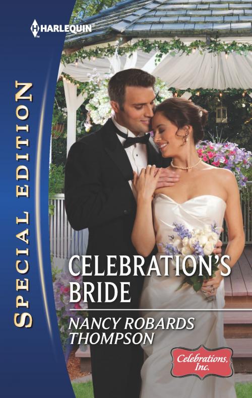 Cover of the book Celebration's Bride by Nancy Robards Thompson, Harlequin