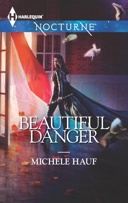 Cover of the book Beautiful Danger by Michele Hauf, Harlequin