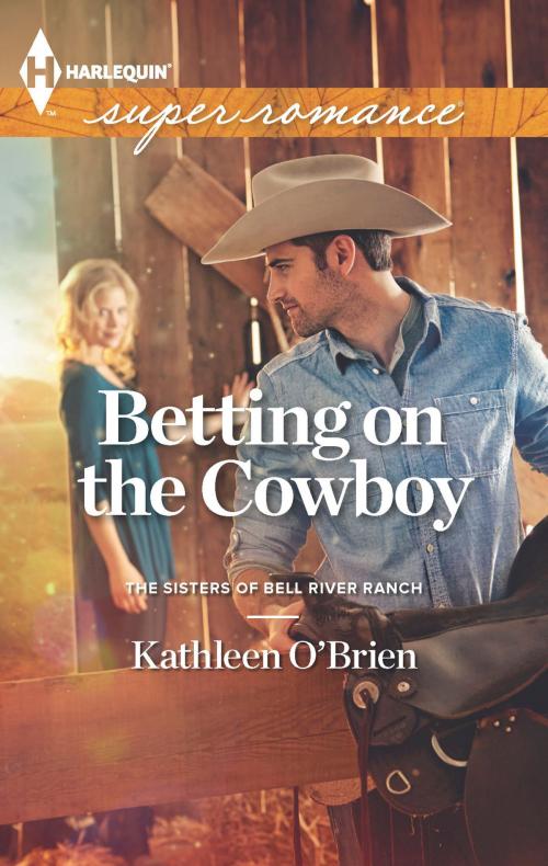 Cover of the book Betting on the Cowboy by Kathleen O'Brien, Harlequin