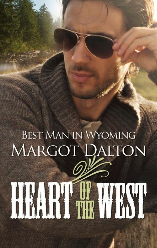 Cover of the book Best Man in Wyoming by Margot Dalton, Harlequin
