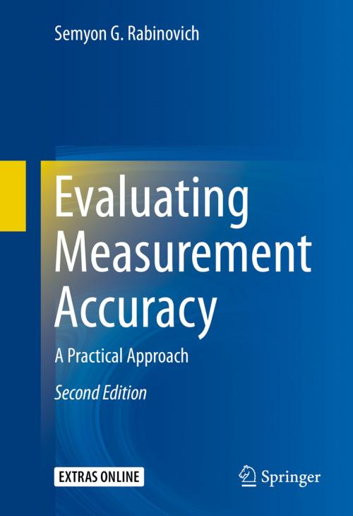 Cover of the book Evaluating Measurement Accuracy by Semyon G Rabinovich, Springer New York