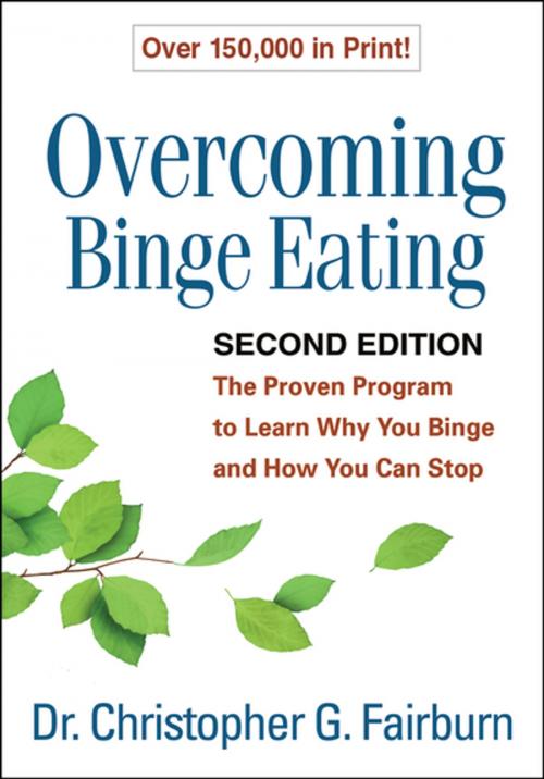 Cover of the book Overcoming Binge Eating, Second Edition by Christopher G. Fairburn, DM, FMedSci, FRCPsych, Guilford Publications
